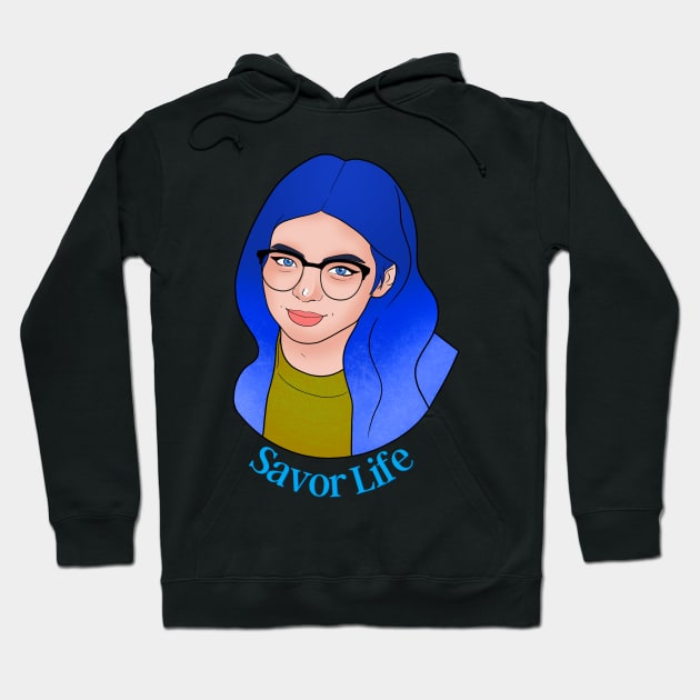 Savor Life Hoodie by Eleyna Morris Apparel